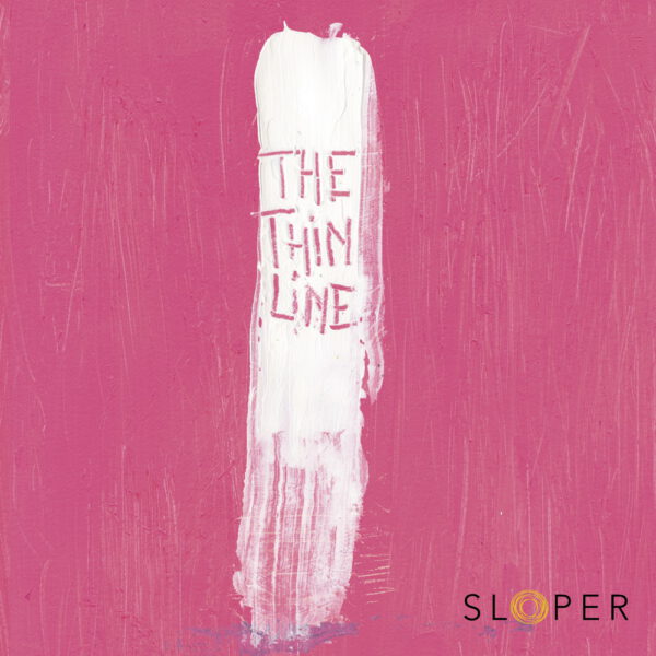Sloper – The Thin Line (acoustic)