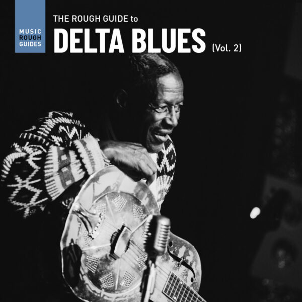 Various Artists - The Rough Guide To Delta Blues (Vol. 2)