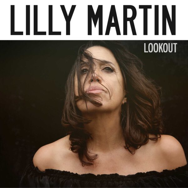 Lilly Martin - Lookout