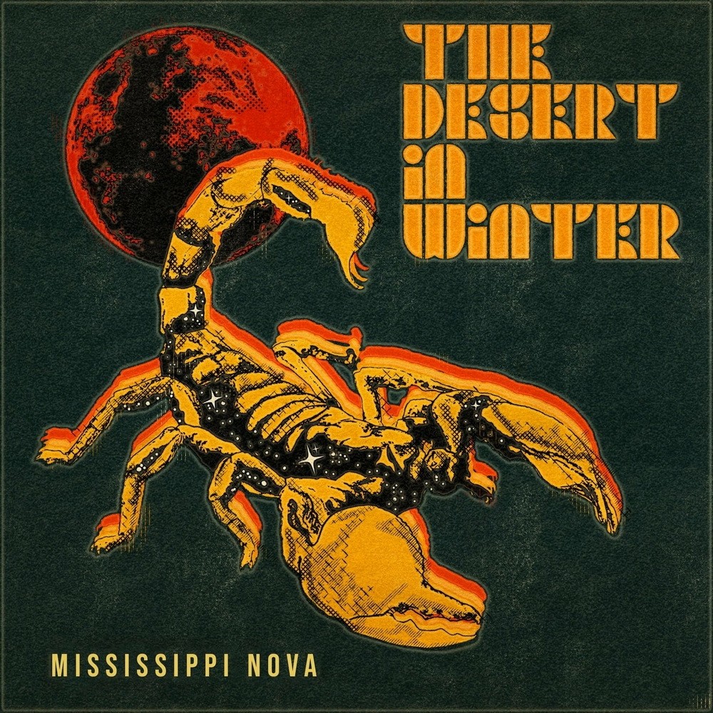 Mississippi Nova - The Desert In Winter