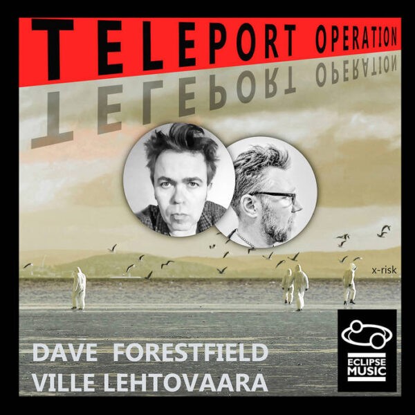 Dave Forestfield & Ville Lehtovaara - Teleport Operation