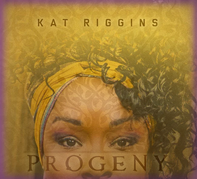 Kat Riggins - Progeny