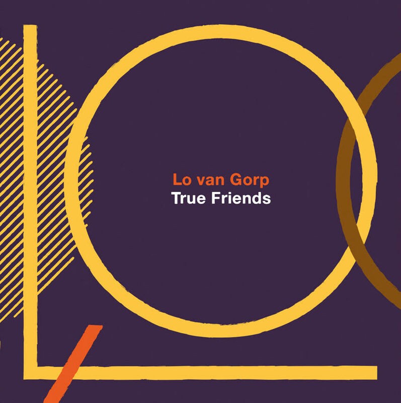 Lo van Gorp – True Friends