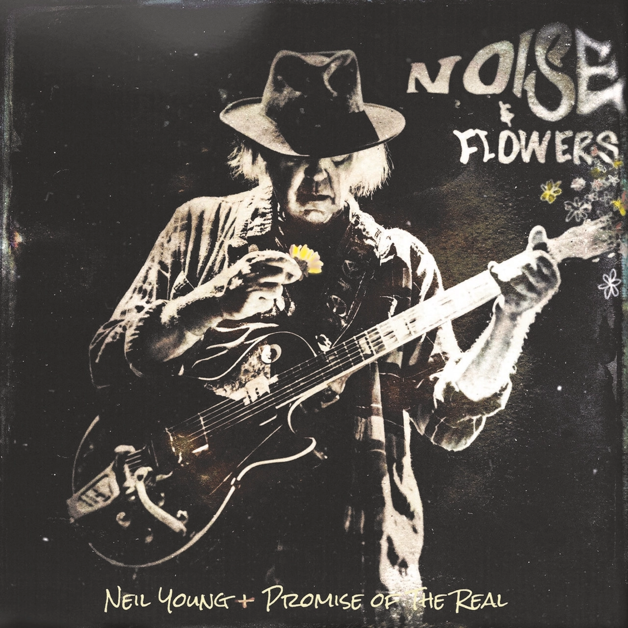 Neil Young + Promise of the Real - Noise & Flowers