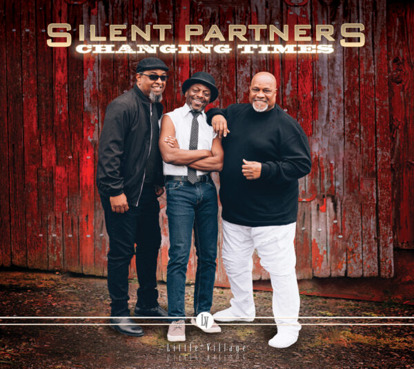Silent Partners - Changing Times