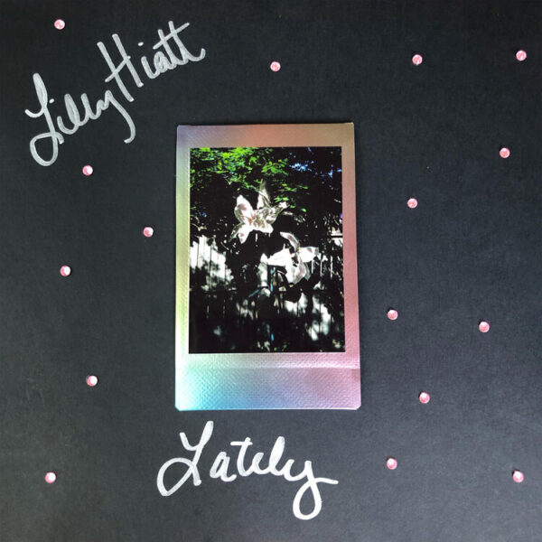 Lilly Hiatt - Lately
