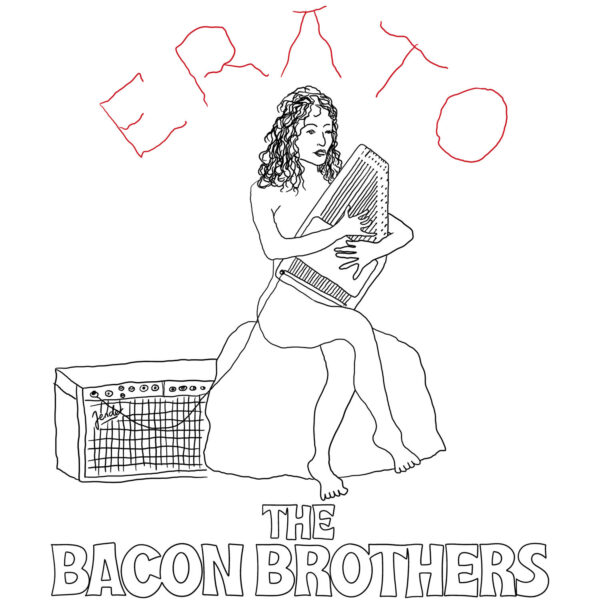 The Bacon Brothers - Erato