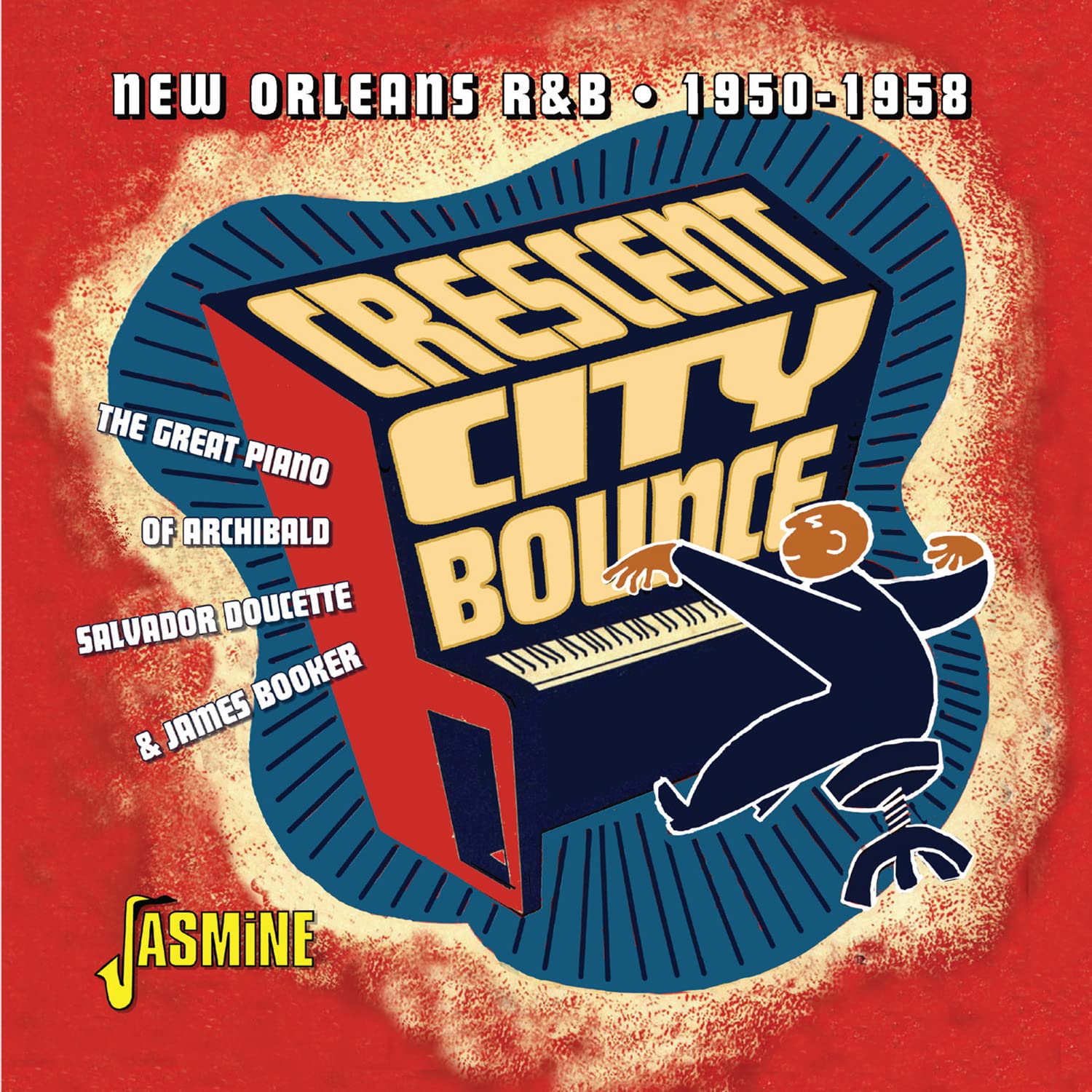 Various Artists - Crescent City Bounce – New Orleans R & B 1950-1958