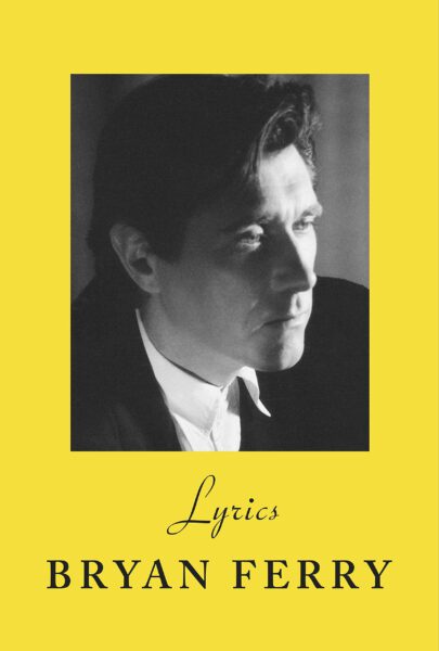 Bryan Ferry – Lyrics (Book)