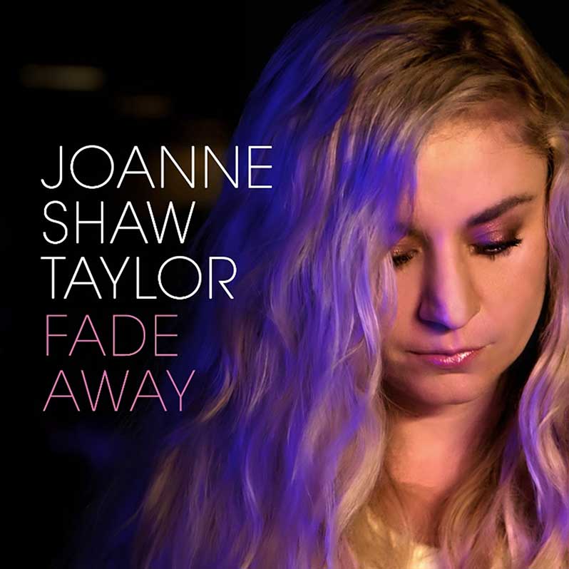 Joanne Shaw Taylor - Fade Away
