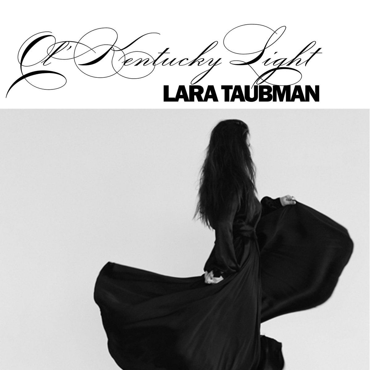 Lara Taubman – Ol’ Kentucky Light