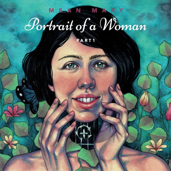 Mean Mary - Portrait of a Woman Vol 1