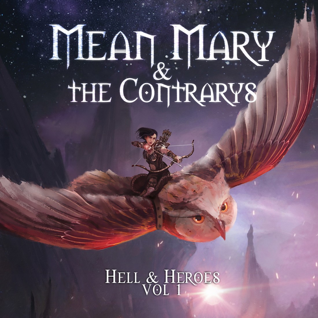 Mean Mary & The Contrarys - Hell & Heroes Vol 1