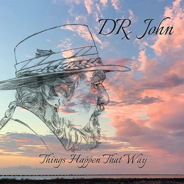 Dr. John - Things That Happen That Way
