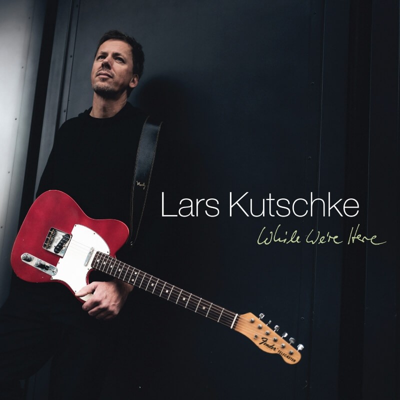 Lars Kutschke - While We're Here (Front Cover)