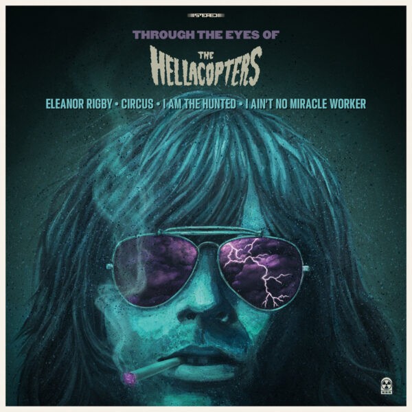 The Hellacopters - Through The Eyes Of The Hellacopters
