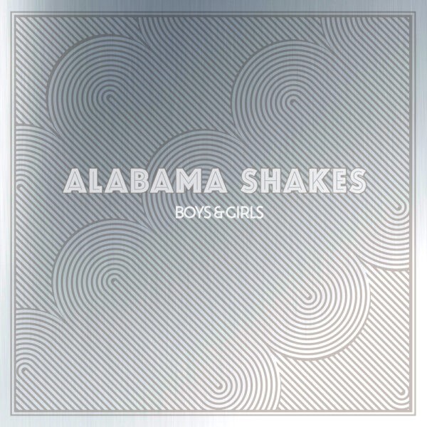 Alabama Shakes - Boys & Girls (10 Year Anniversary Edition)