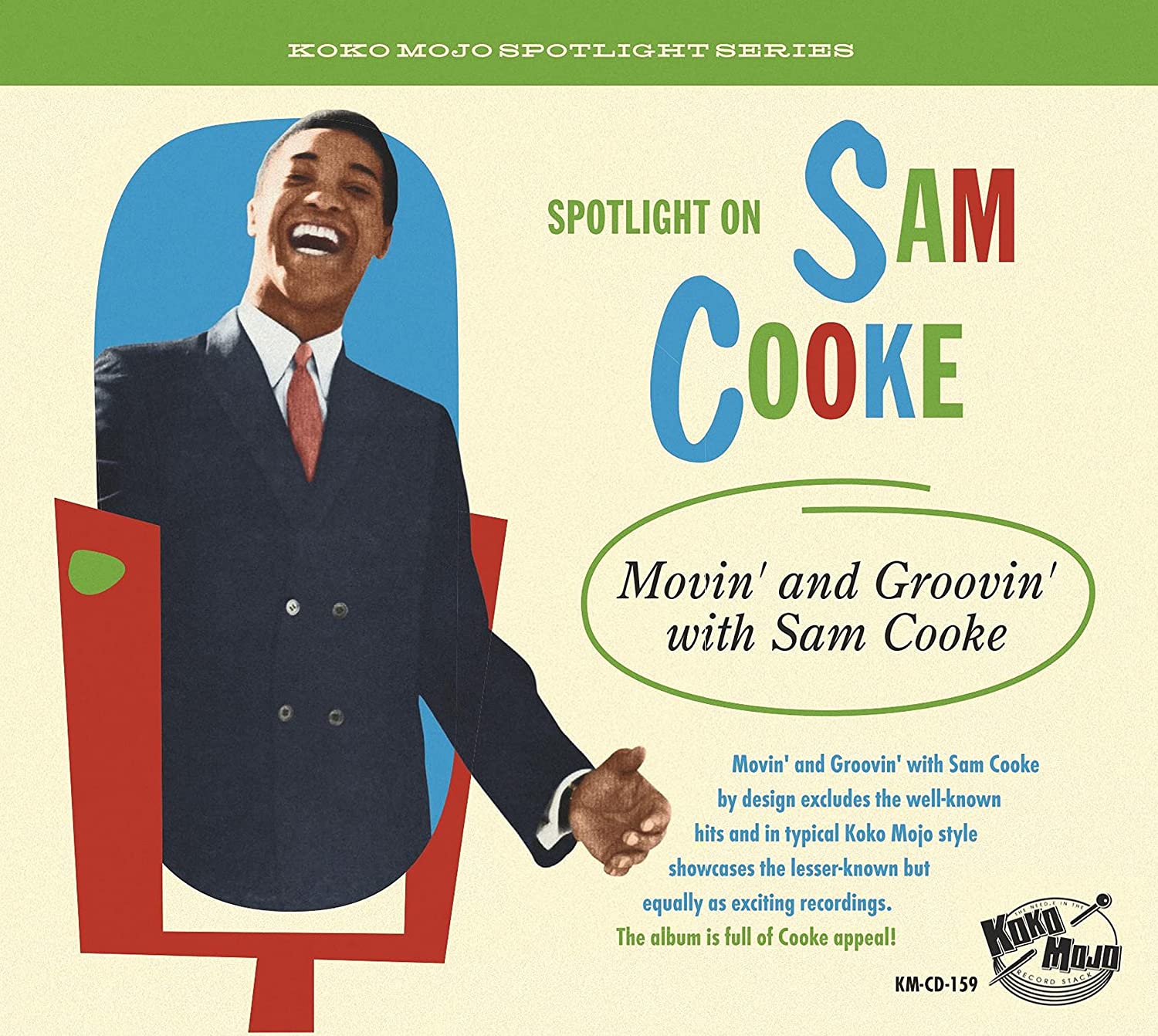 Sam Cooke Spotlight On Sam Cooke – Movin’ And Groovin’ With Sam Cooke