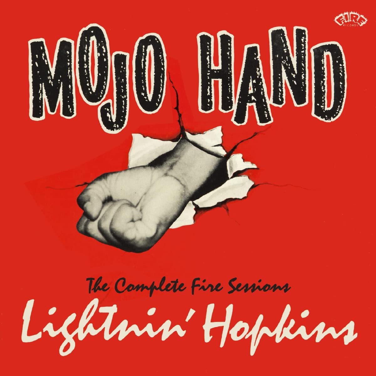Lightnin’ Hopkins - Mojo Hand - The Complete Fire Sessions