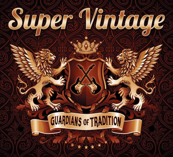 Super Vintage - Guardians Of Tradition