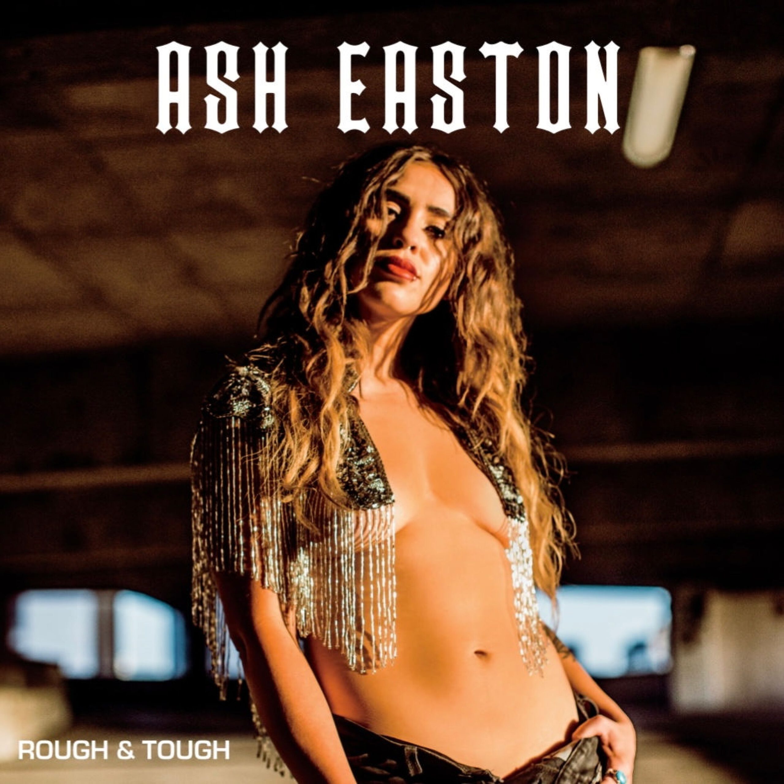 Ash Easton - Rough & Tough