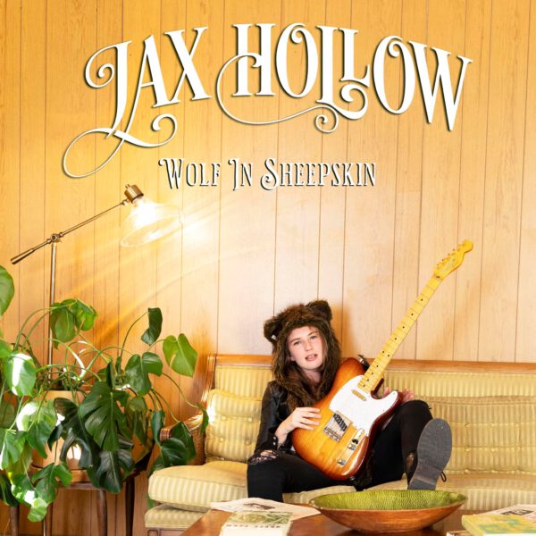Jax Hollow - Wolf In Sheepskin