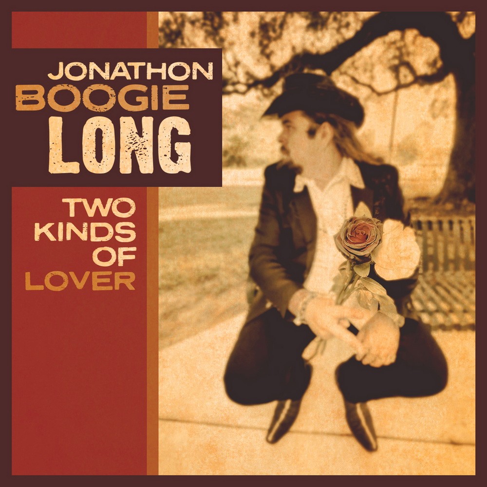 Jonathon Boogie Long - Two Kinds Of Lover