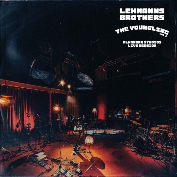Lehmanns Brothers - The Youngling Vol. 2 – Alhambra Studios Live Session