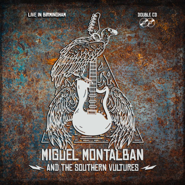 Miguel Montalban and the Southern Vultures - Live In Birmingham