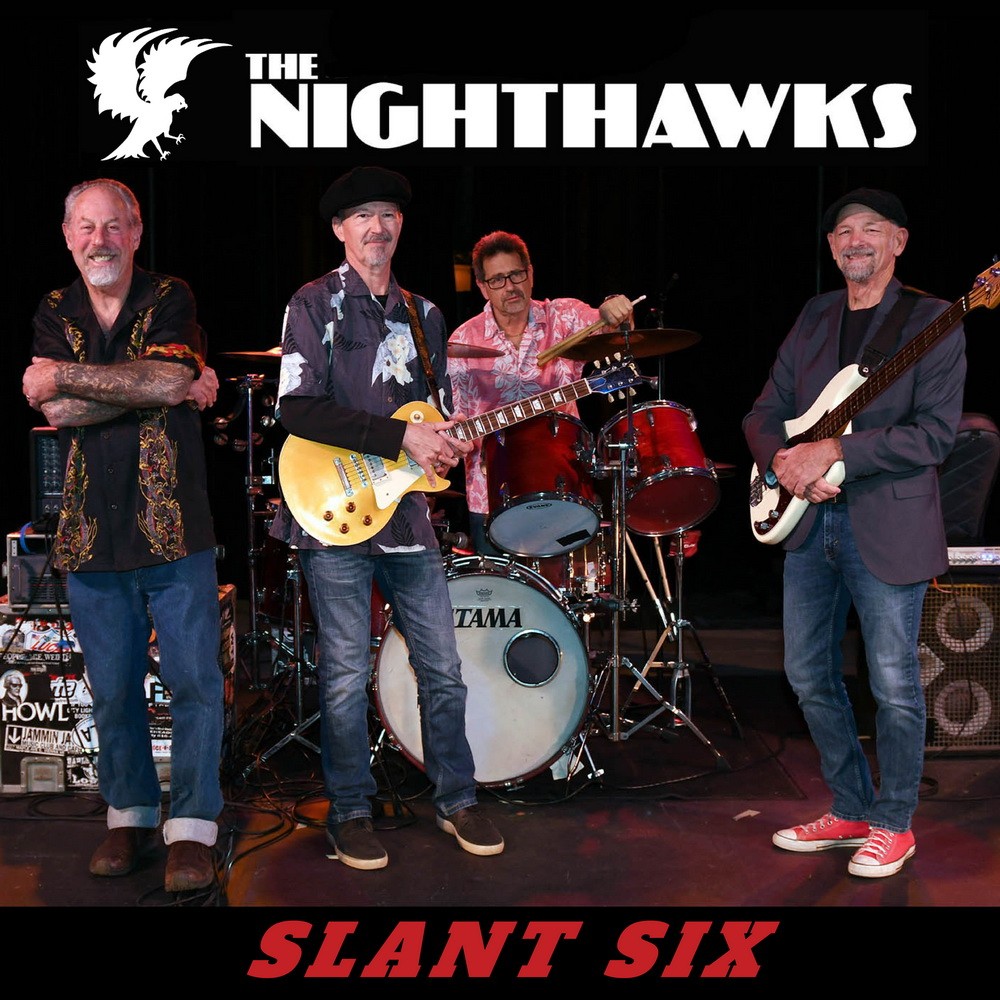 The Nighthawks - Slant Six