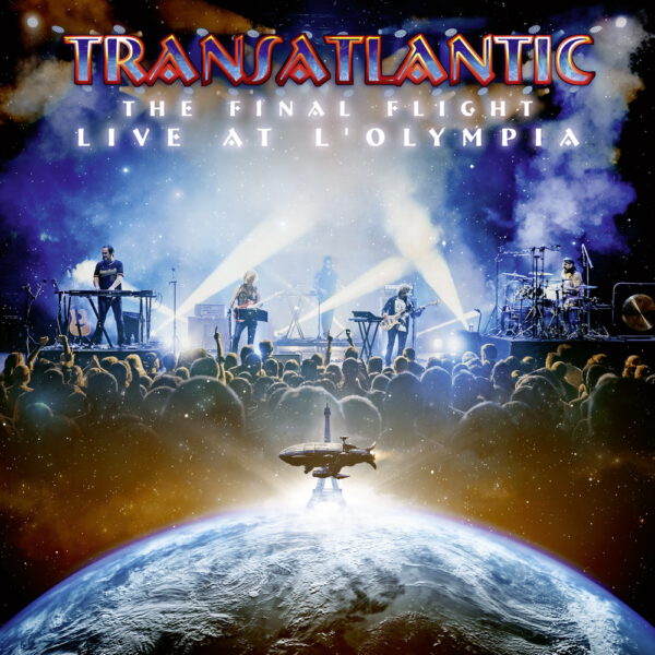 Transatlantic - The Final Flight Live At L’Olympia