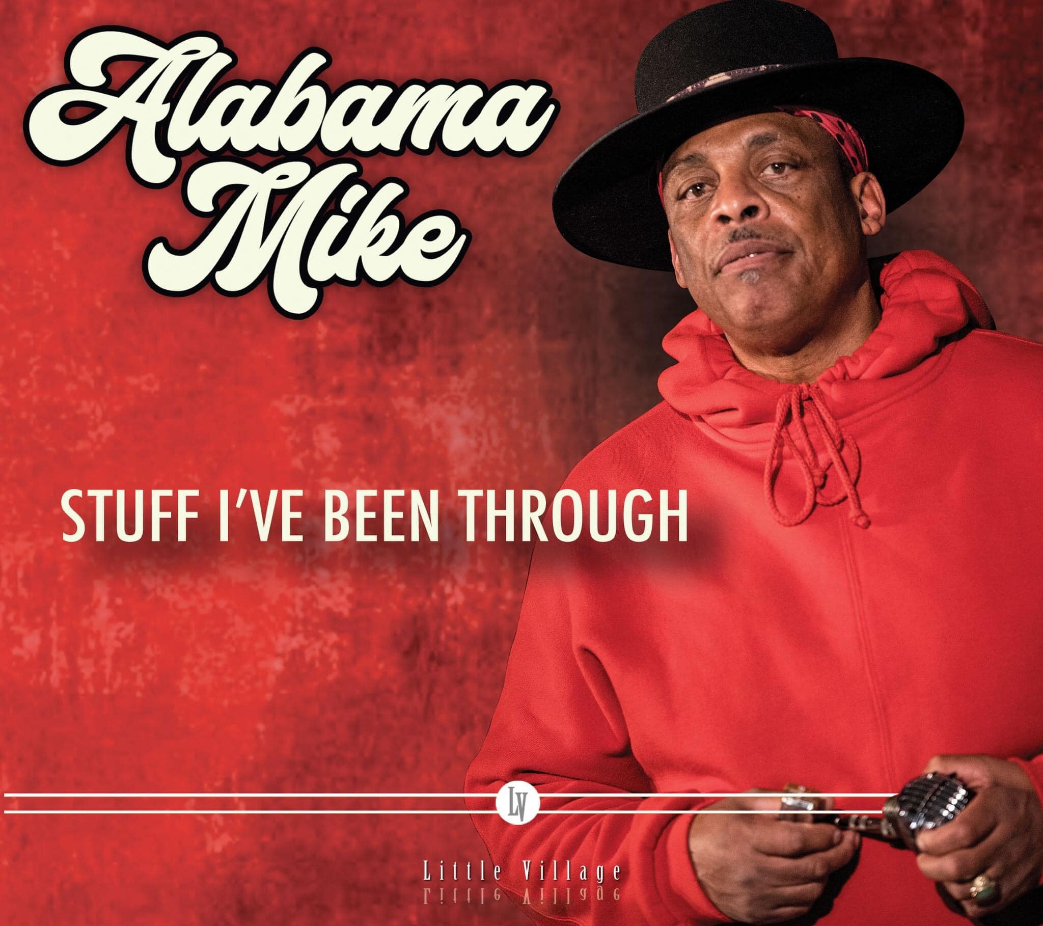 Alabama Mike - Stuff I’ve Been Through