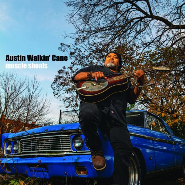 Austin Walkin’ Cane – Muscle Shoals