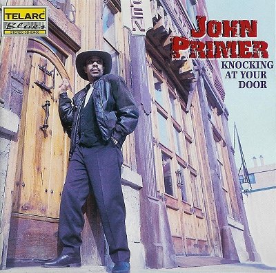 John Primer - Knocking At Your Door
