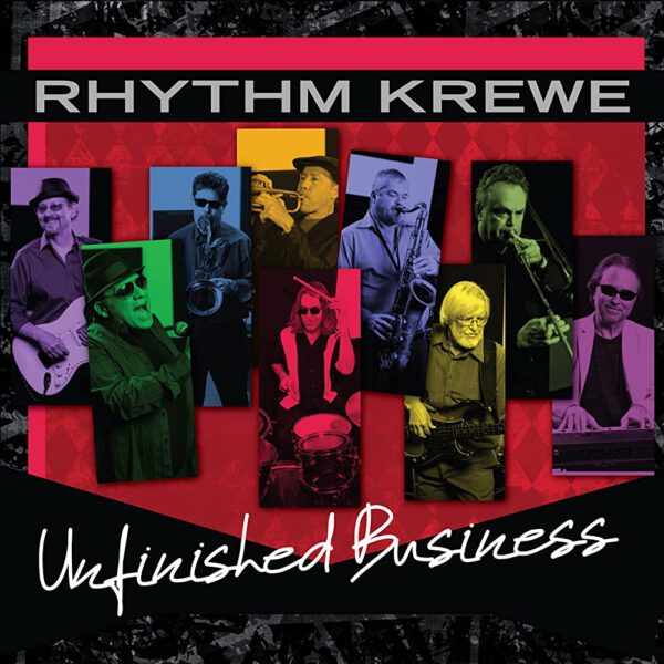 Rhythm Krewe - Unfinished Business