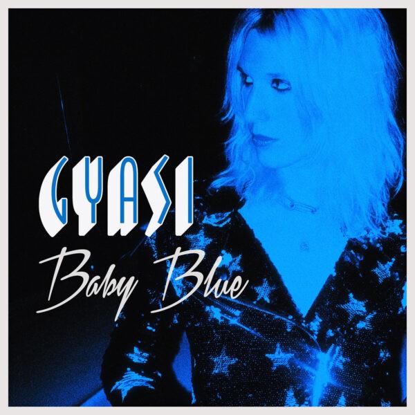 Gyasi - Baby Blue