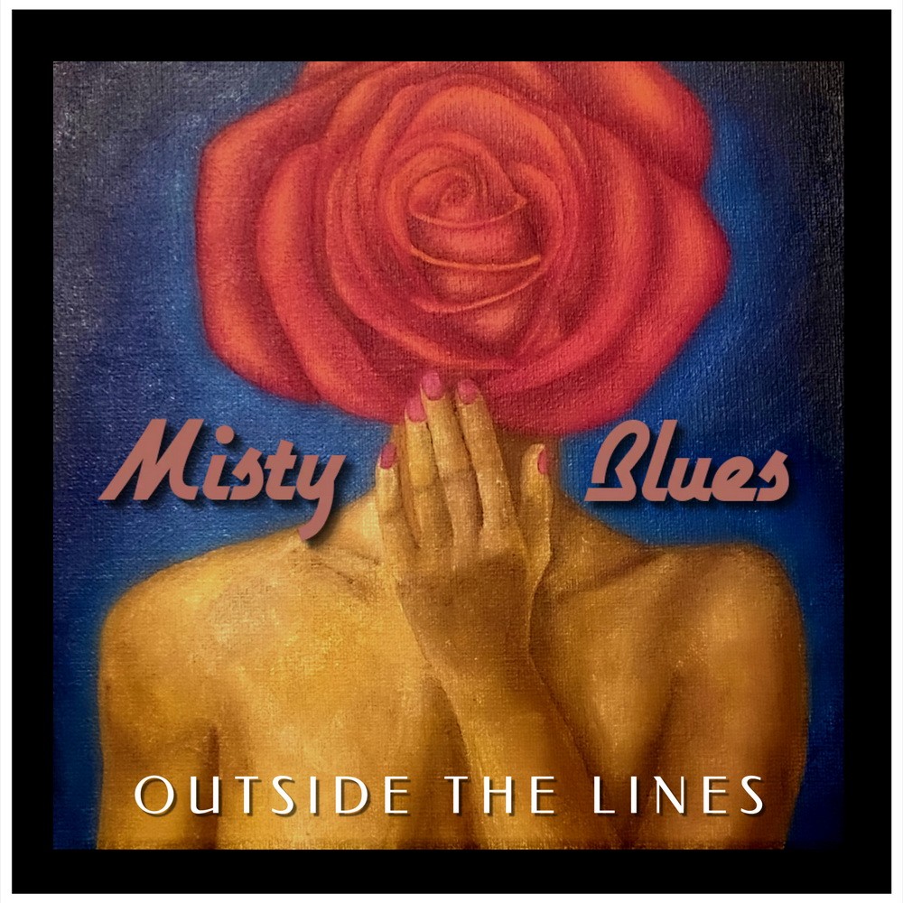 Misty Blues - Outside The Lines