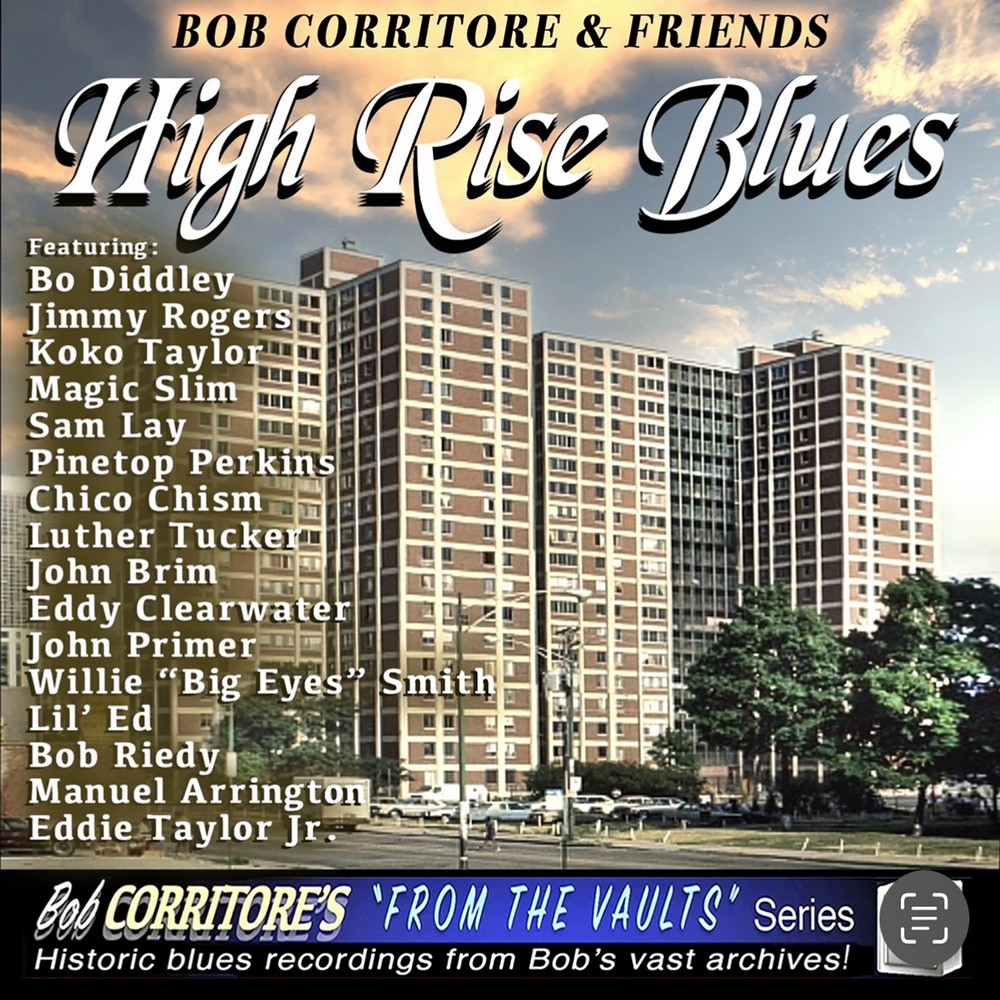 Bob Corritore And Friends - High Rise Blues