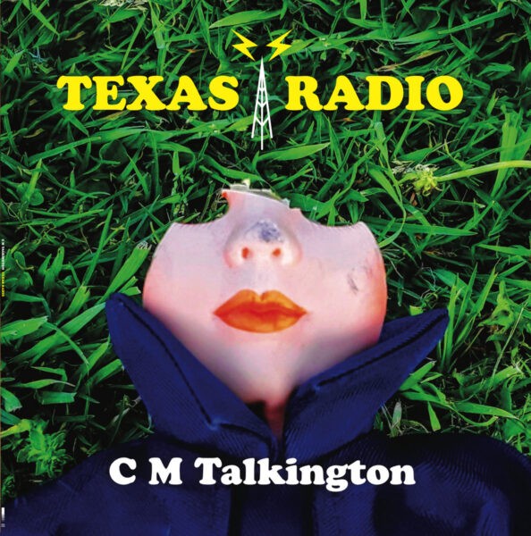 C. M. Talkington - Texas Radio - Texas Radio