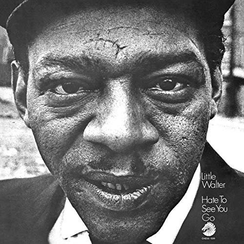 Little Walter - Hate To See You Go