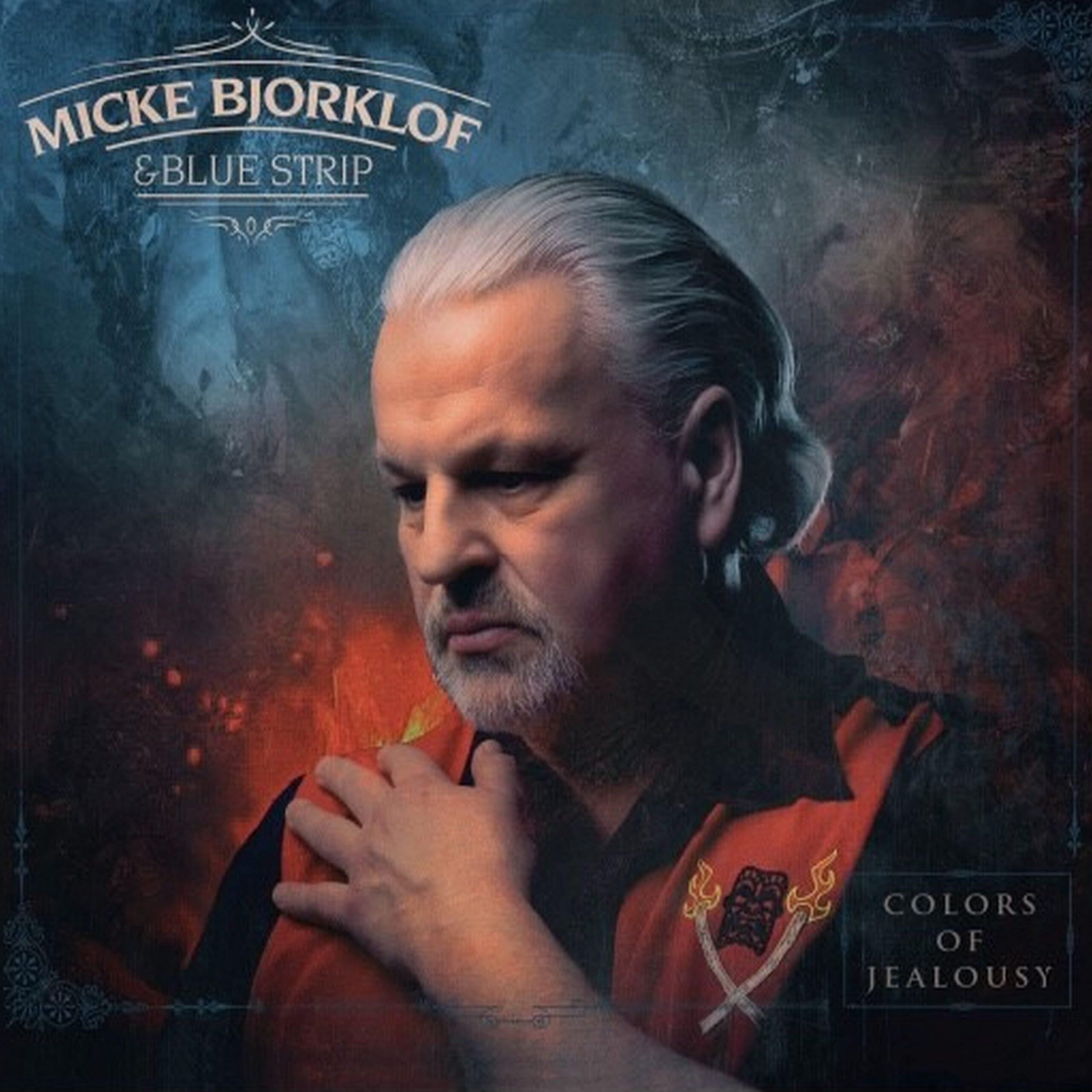 Micke Bjorklof And Blue Strip - Colors Of Jealousy