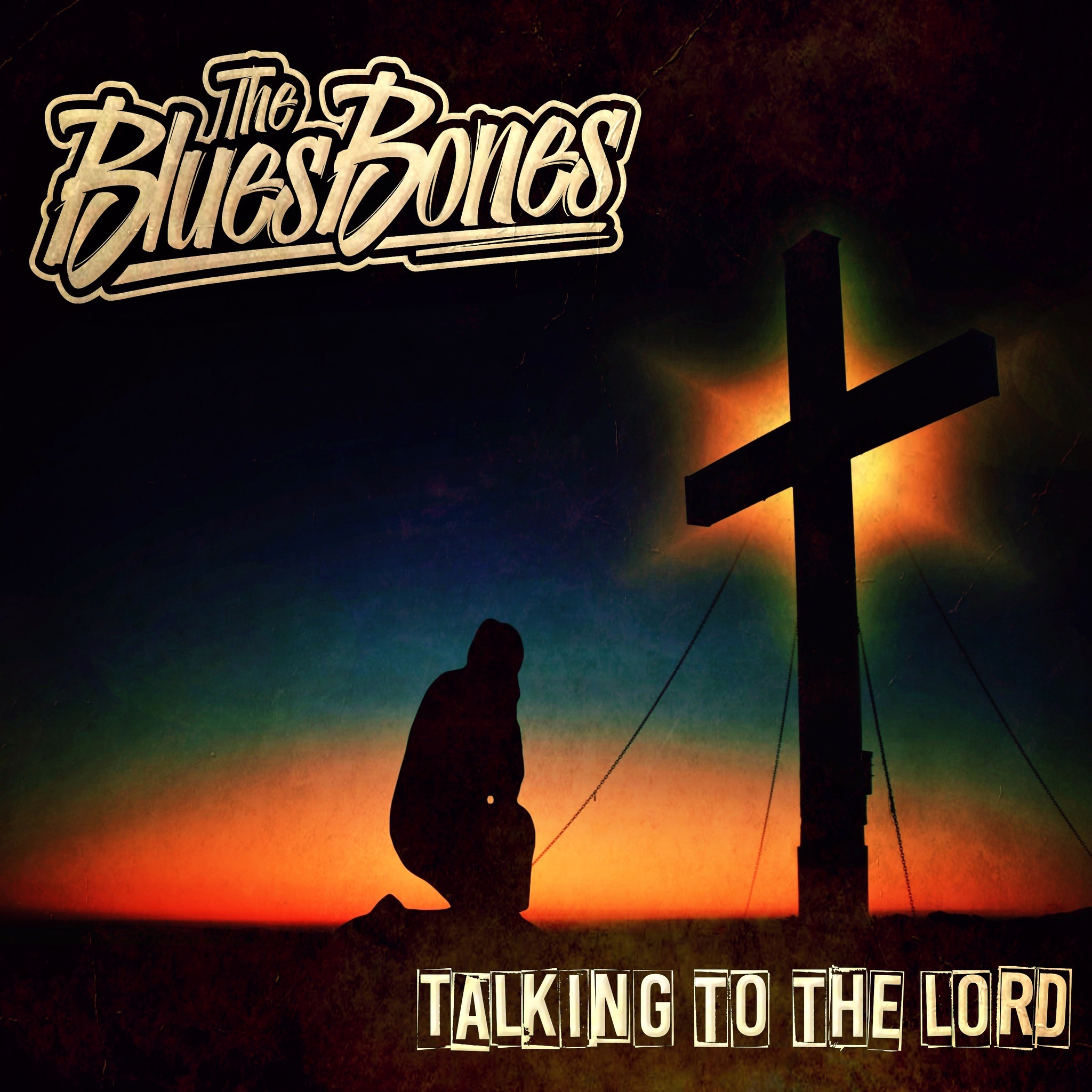 The BluesBones - Talking To The Lord