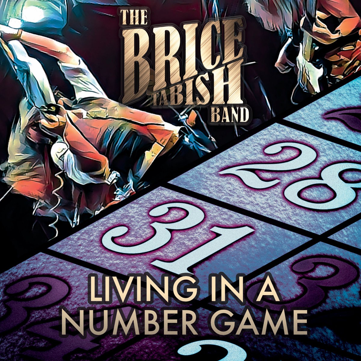 The Brice Tabish Band - Living In A Number Game