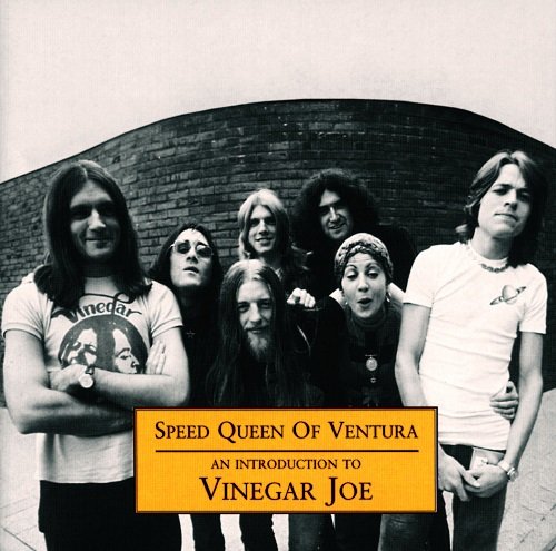 Vinegar Joe - Speed Queen Of Ventura - An Introduction To Vinegar Joe