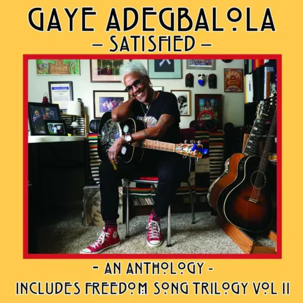 Gaye Adegbalola - Satisfied - An Anthology