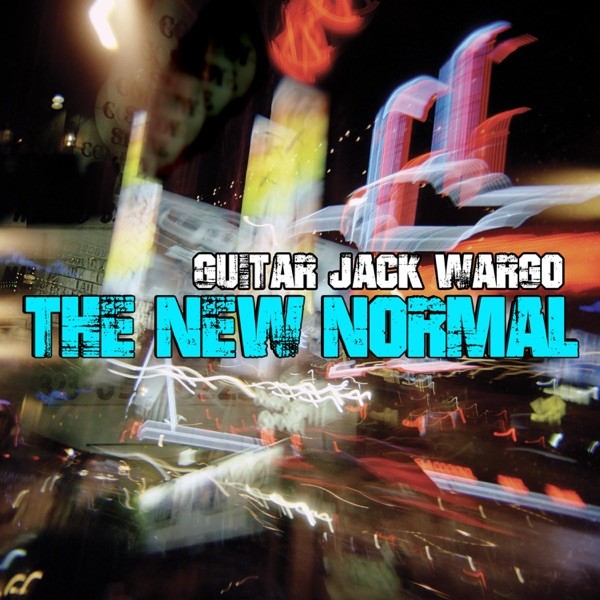 Guitar Jack Wargo - The New Normal