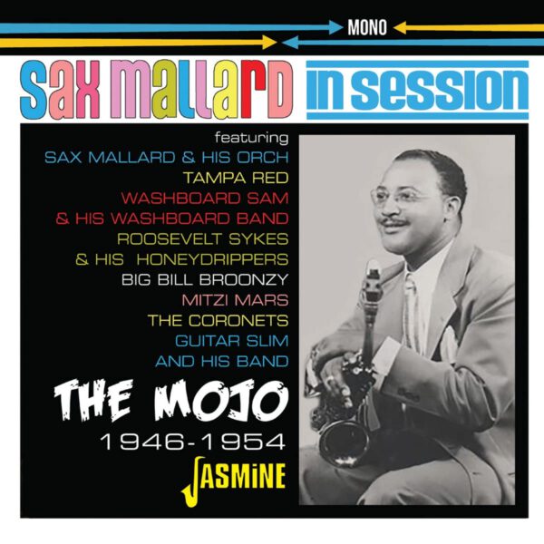 Sax Mallard In Session – The Mojo 1946-1954