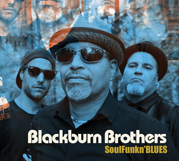 Blackburn Brothers - SoulFunkn'BLUES