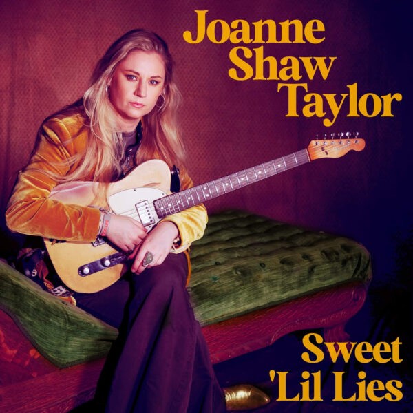 Joanne Shaw Taylor - Sweet 'Lil Lies