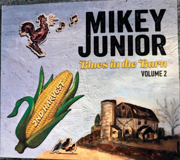Mikey Junior - Blues In The Barn, Volume 2 